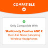 Upgraded Skullcandy Crusher ANC 2 Earpads - WC PadZ Crusher ANC 2